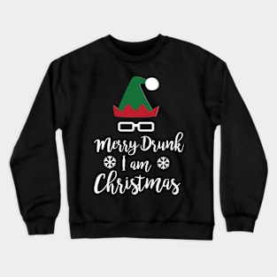 Merry Drunk Im Crewneck Sweatshirt